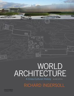 World Architecture A Cross-Cultural History 2nd 9780190646455 Front Cover