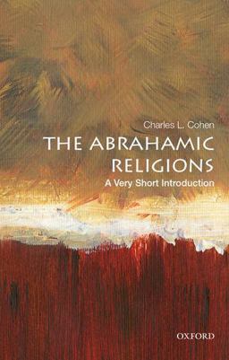 Abrahamic Religions: a Very Short Introduction A Very Short Introduction  9780190654344 Front Cover