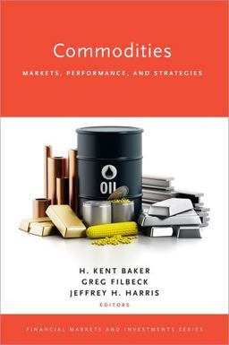 Commodities Markets, Performance, and Strategies  9780190656010 Front Cover