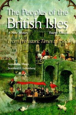 Peoples of the British Isles A New History. from Prehistoric Times To 1688 4th 9780190656690 Front Cover