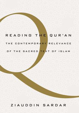 Reading the Qur'an The Contemporary Relevance of the Sacred Text of Islam  9780190657840 Front Cover
