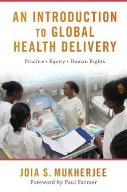 Introduction to Global Health Delivery  9780190662455 Front Cover