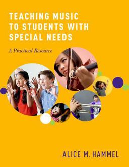 Teaching Music to Students with Special Needs A Practical Resource  9780190665173 Front Cover
