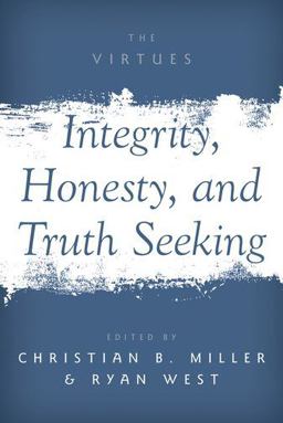 Integrity, Honesty, and Truth Seeking  9780190666033 Front Cover