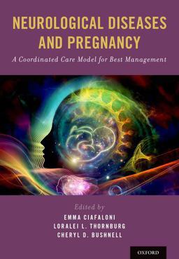 Neurological Diseases and Pregnancy A Coordinated Care Model for Best Management  9780190667351 Front Cover