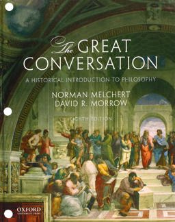 Great Conversation A Historical Introduction to Philosophy 8th 9780190670696 Front Cover