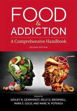 Food and Addiction A Comprehensive Handbook  9780190671051 Front Cover