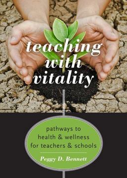 Teaching with Vitality Pathways to Health and Wellness for Teachers and Schools  9780190673987 Front Cover