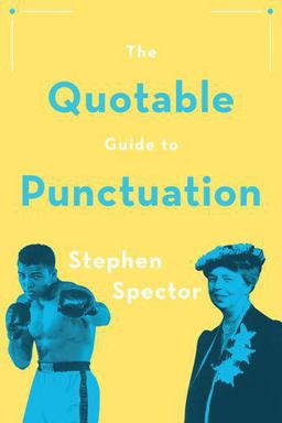 Quotable Guide to Punctuation  9780190675547 Front Cover