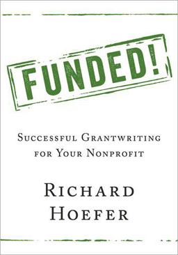 Funded!: Successful Grantwriting for Your Nonprofit  9780190681876 Front Cover