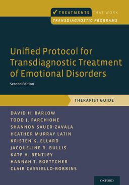 Unified Protocol for Transdiagnostic Treatment of Emotional Disorders Therapist Guide 2nd 9780190685973 Front Cover