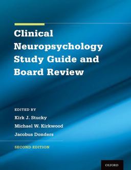 Clinical Neuropsychology Study Guide and Board Review 2nd 9780190690021 Front Cover