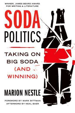 Soda Politics Taking on Big Soda (and Winning)  9780190693145 Front Cover