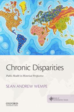 Chronic Disparities Public Health in Historical Perspective  9780190696252 Front Cover