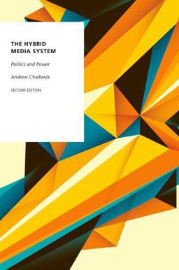 The Hybrid Media System: Politics and Power  9780190696733 Front Cover