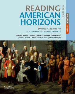 Reading American Horizons Primary Sources for U. S. History in a Global Context, Volume I 3rd 9780190698034 Front Cover