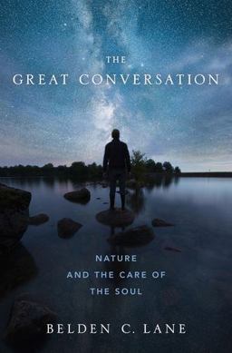 Great Conversation Nature and the Care of the Soul  9780190842673 Front Cover