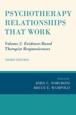 Psychotherapy Relationships That Work Psychotherapy Relationships That Work