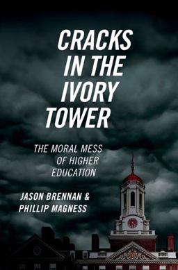 Cracks in the Ivory Tower The Moral Mess of Higher Education  9780190846282 Front Cover