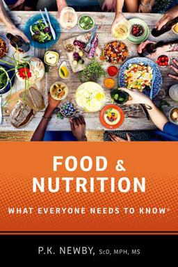 Food and Nutrition What Everyone Needs to Knowï¿½  9780190846633 Front Cover