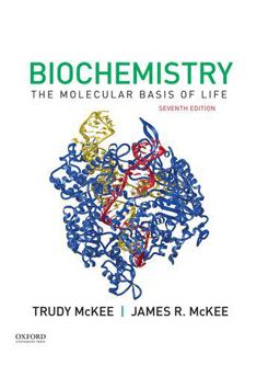 Biochemistry The Molecular Basis of Life 7th 9780190847609 Front Cover