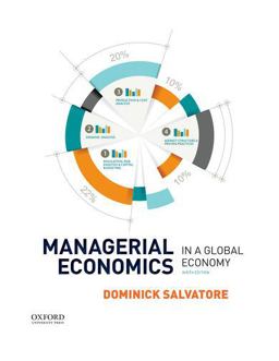 Managerial Economics in a Global Economy 9th 9780190848255 Front Cover