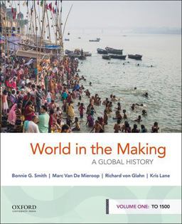 World in the Making A Global History, Volume One: To 1500  9780190849238 Front Cover