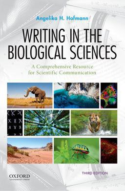 Writing in the Biological Sciences A Comprehensive Resource for Scientific Communication 3rd 9780190852191 Front Cover