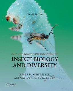 Daly and Doyen's Introduction to Insect Biology and Diversity 4th 9780190853167 Front Cover