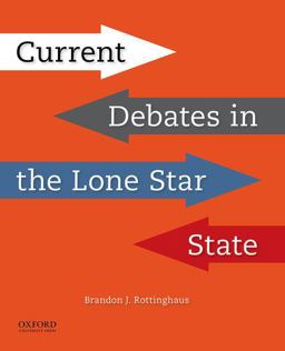 Current Debates in the Lone Star State  9780190855086 Front Cover