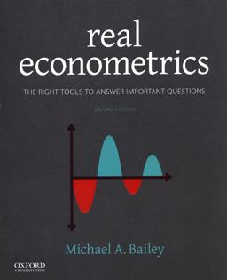 Real Econometrics The Right Tools to Answer Important Questions 2nd 9780190857462 Front Cover