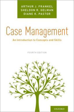 Case Management An Introduction to Concepts and Skills 4th 9780190858889 Front Cover