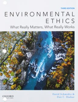 Environmental Ethics Environmental Ethics