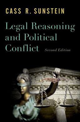 Legal Reasoning and Political Conflict Legal Reasoning and Political Conflict