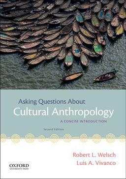 Asking Questions about Cultural Anthropology A Concise Introduction 2nd 9780190878078 Front Cover
