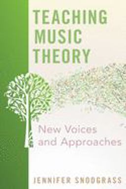Teaching Music Theory New Voices and Approaches  9780190879952 Front Cover