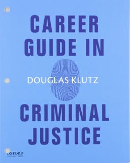 Career Guide in Criminal Justice  9780190881320 Front Cover