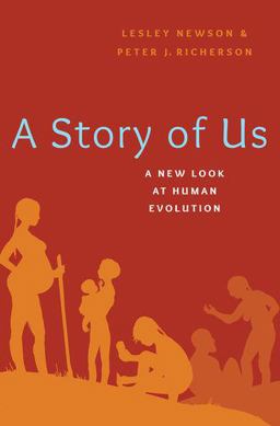 Story of Us A New Look at Human Evolution  9780190883201 Front Cover
