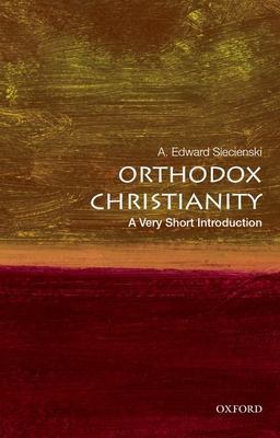 Orthodox Christianity A Very Short Introduction  9780190883270 Front Cover