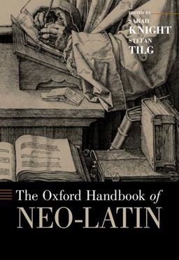 The Oxford Handbook of Neo-latin:  9780190886998 Front Cover