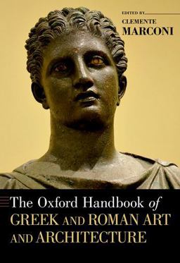 Oxford Handbook of Greek and Roman Art and Architecture  9780190887124 Front Cover
