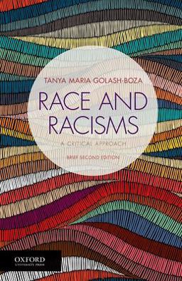 Race and Racisms A Critical Approach, Brief Second Edition 2nd 9780190889432 Front Cover