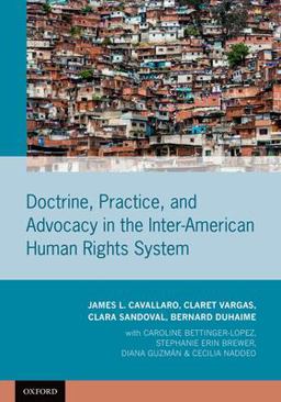 Doctrine, Practice, and Advocacy in the Inter-American Human Rights System  9780190900861 Front Cover
