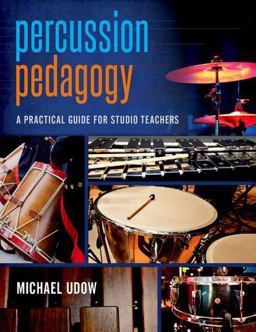 Percussion Pedagogy  9780190902957 Front Cover