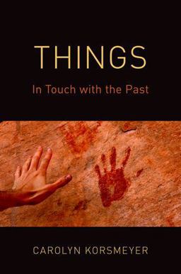 Things In Touch with the Past  9780190904876 Front Cover