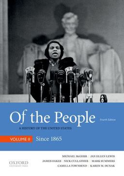 Of the People A History of the United States, Volume II: Since 1865 4th 9780190910211 Front Cover