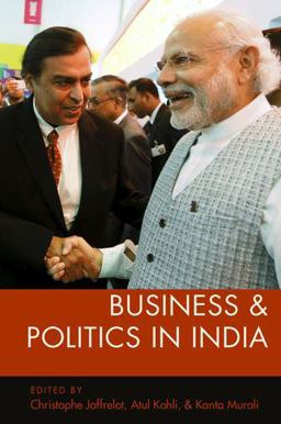 Business and Politics in India  9780190912475 Front Cover