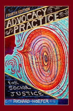 Advocacy Practice for Social Justice:  9780190916572 Front Cover