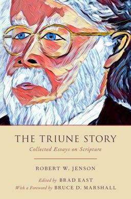 Triune Story Collected Essays on Scripture  9780190917005 Front Cover