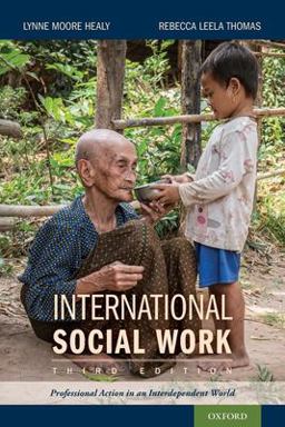 International Social Work Professional Action in an Interdependent World 3rd 9780190922252 Front Cover